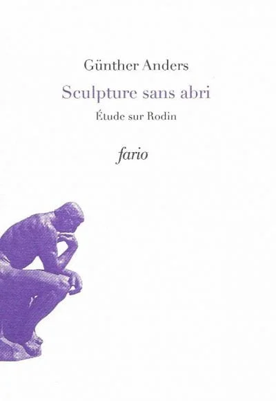 Sculptures sans abris  Essai sur Rodin