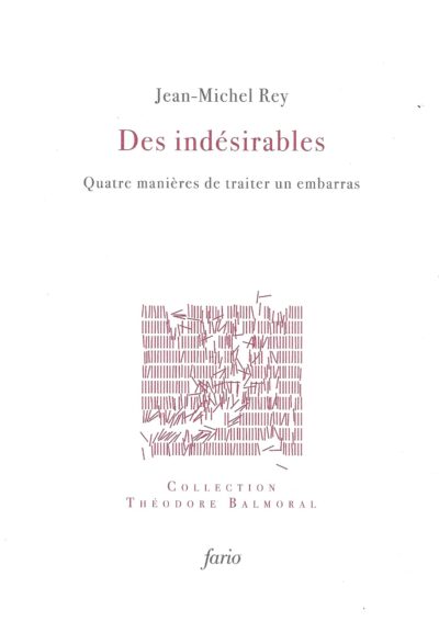 Des indésirables