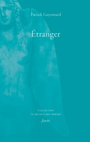 Étranger · Patrick Guyomard
